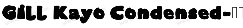 Gill Kayo Condensed字体转换